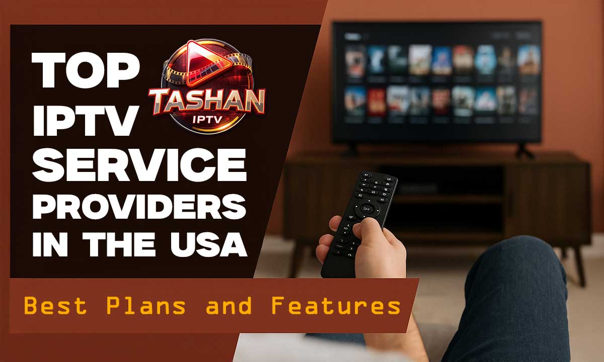 Top-IPTV-Service-Providers-in-the-USA-for-2026-Best-Plans-and-Features